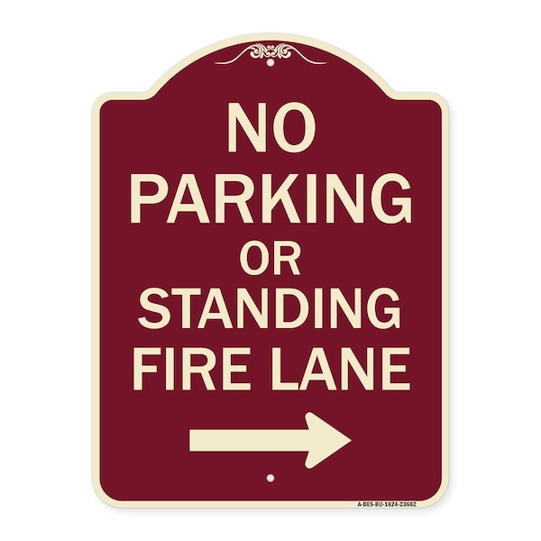 Signmission No Parking or Standing Fire Lane W/ Right Arrow Heavy-Gauge Aluminum Sign, 24" x 18", BU-1824-23682 A-DES-BU-1824-23682 - main